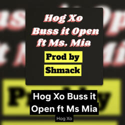 Buss it open (feat. Ms Mia)