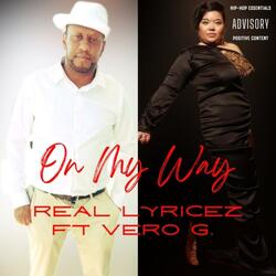 On My Way (feat. Real Lyricez)