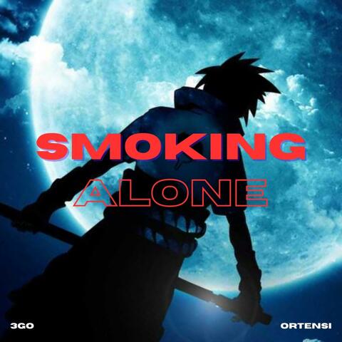 SMOKING ALONE