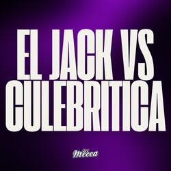 EL JACK VS CULEBRITICA