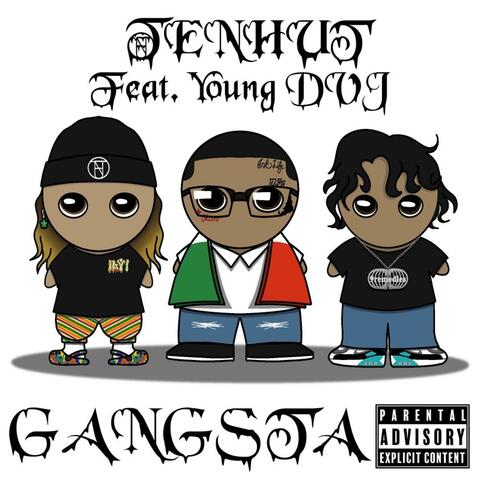 GANGSTA (feat. 9remedies, ILY! & Young DVJ)