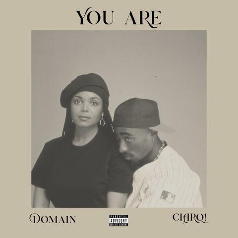 You Are (feat. cLARQ!)