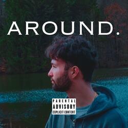 Around