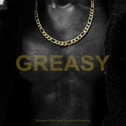 GREASY