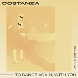 To Dance Again, With You