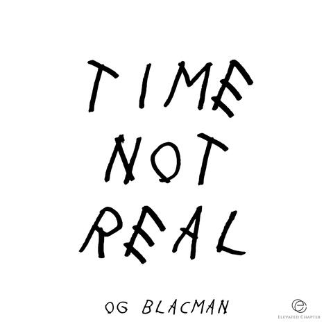 Time Not Real