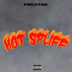Hot Spliff