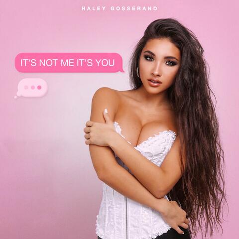 It's Not Me It's You