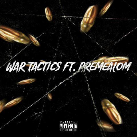 War Tactics (feat. PremeAlom)