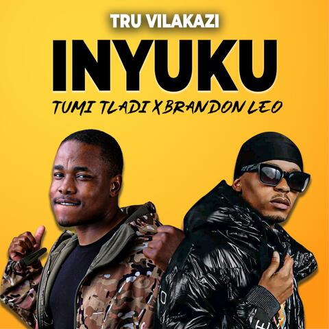 Inyuku (feat. Tumi Tladi & Brandon Leo) [Radio Edit]