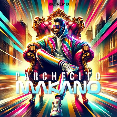 Parchecito (RKT Remix)