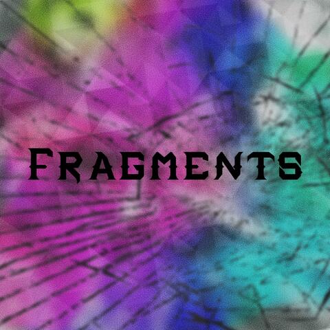 Fragments