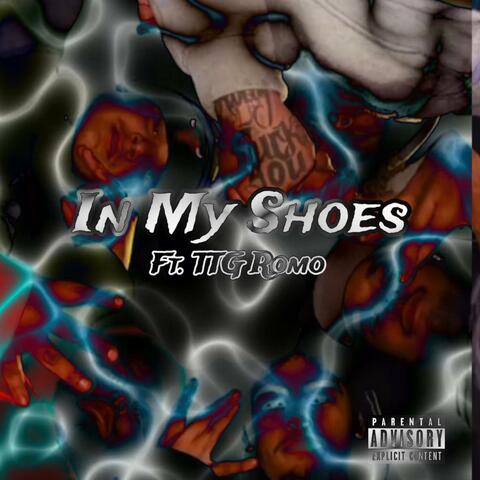 In My Shoes (feat. TTG Romo)