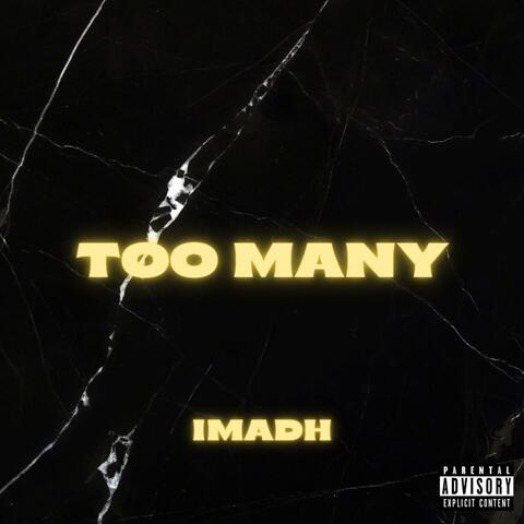 Too Many
