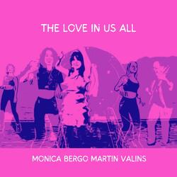 The Love In Us All (feat. Martin Valins)