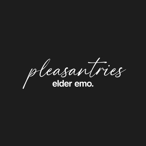 Pleasantries