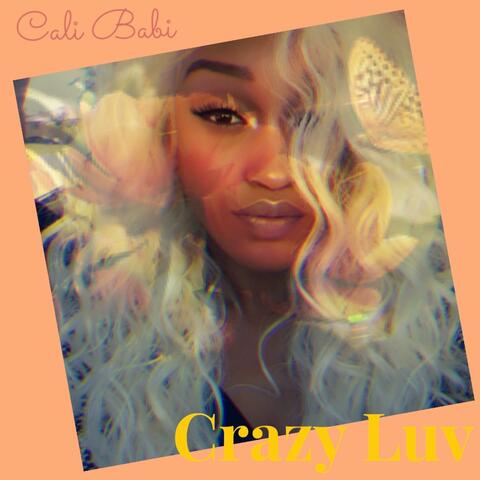 Crazy Luv