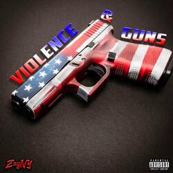 Violence & Guns