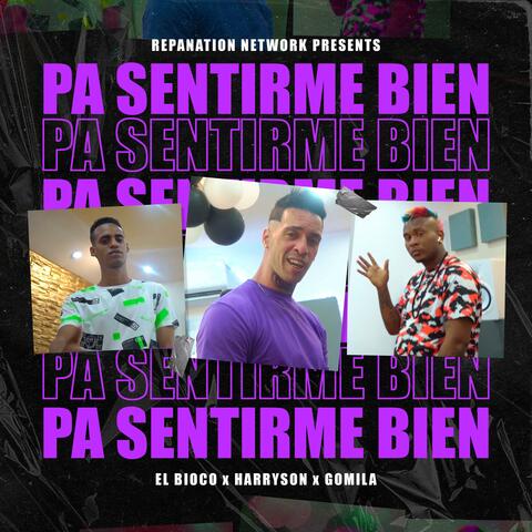 Pa Sentirme Bien (feat. Harryson & Gomila)