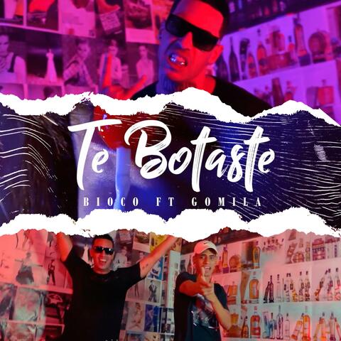 Te Botaste (feat. Gomila)