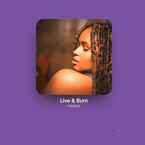 Live & Burn