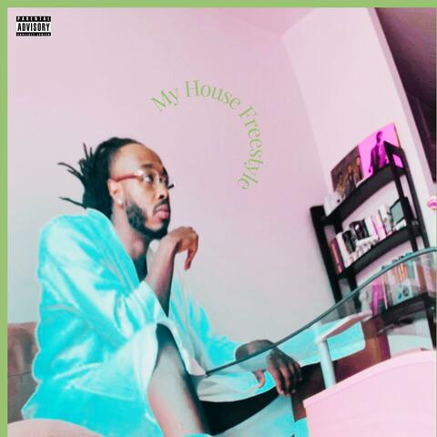My House Freestyle