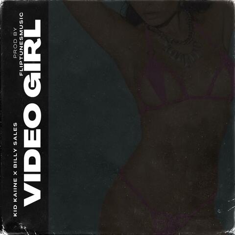 Video Girl (feat. Billy Sales)