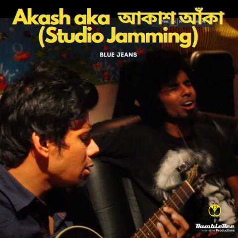 Blue Jeans - Akash aka আকাশ আঁকা (Studio Jamming)