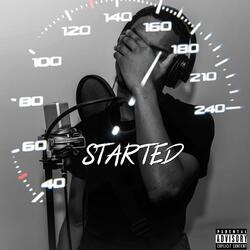 Started