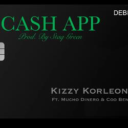Cash App (feat. Mucho Dinero & Coo Benji)