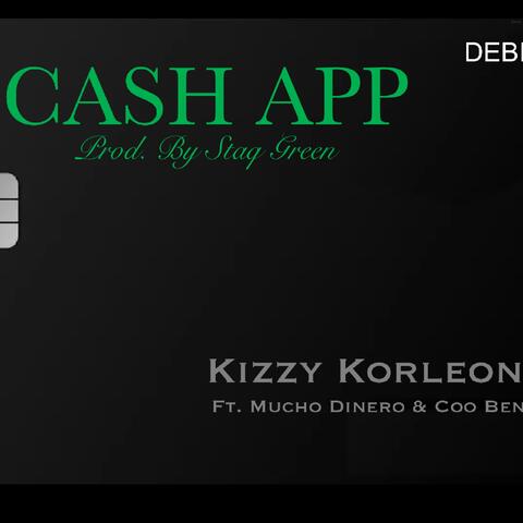 Cash App (feat. Mucho Dinero & Coo Benji)