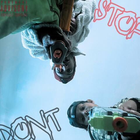 DONT STOP