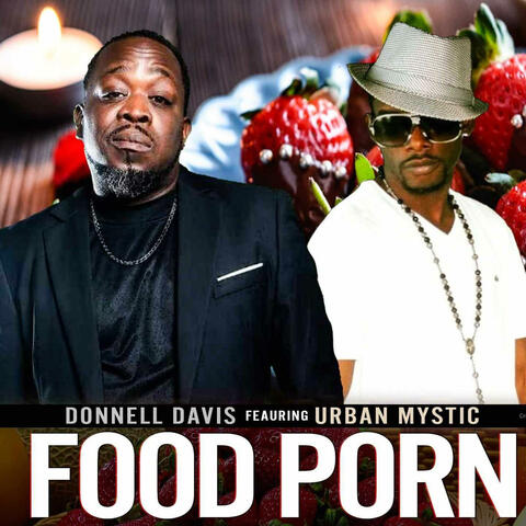 Food Porn (feat. Urban Mystic)