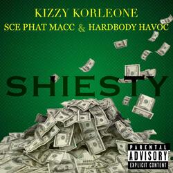 Shiesty (feat. SCE Phat Macc & Hardbody Havoc)