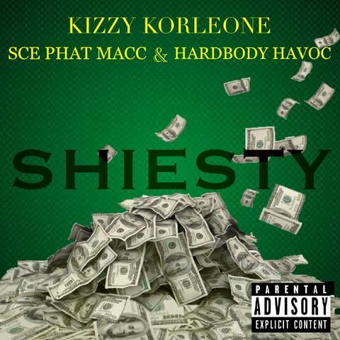 Shiesty (feat. SCE Phat Macc & Hardbody Havoc)