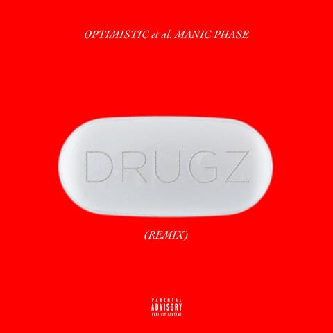 DRUGZ (feat. Manic Phase)
