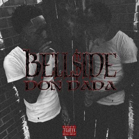 Bell$ide Don Dada