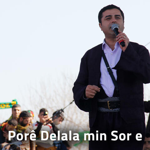 Porê Delala Min Sor e