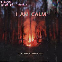 i am calm