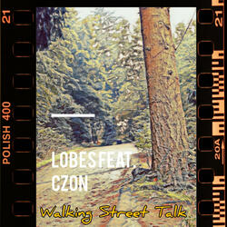 Walking Street Talk (feat. Czon)