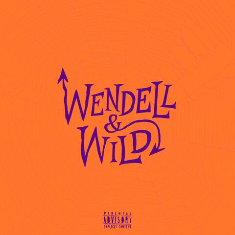Wendell & Wild (feat. RTE Ban) [Sped Up]