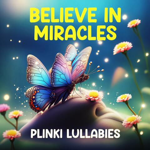 Believe In Miracles