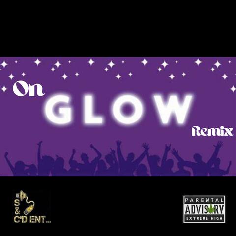 On Glow (feat. ROWZ) [Remix]