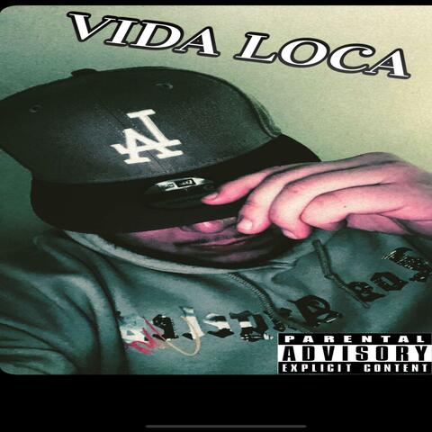 VIDA LOCA