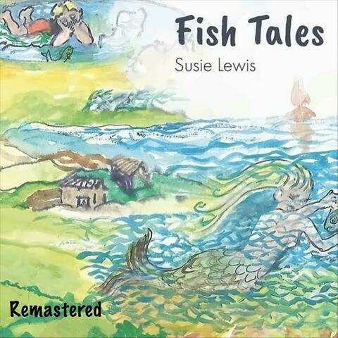Fish Tales (Remastered)