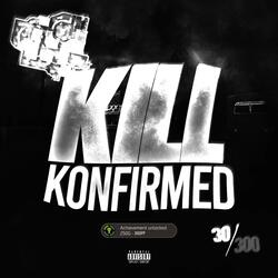 Kill Konfirmed