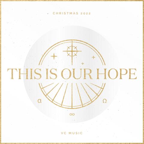 This Is Our Hope (feat. Hannah Rivera)