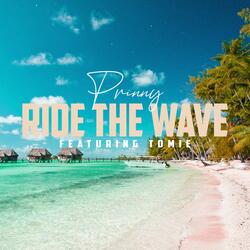 Ride the Wave (feat. Tomie)