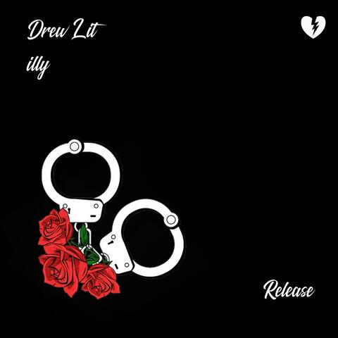 Release (feat. Drew Lit)