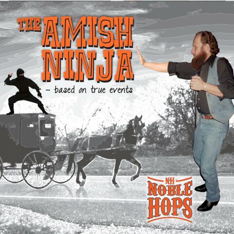 The Amish Ninja (Radio Edit)